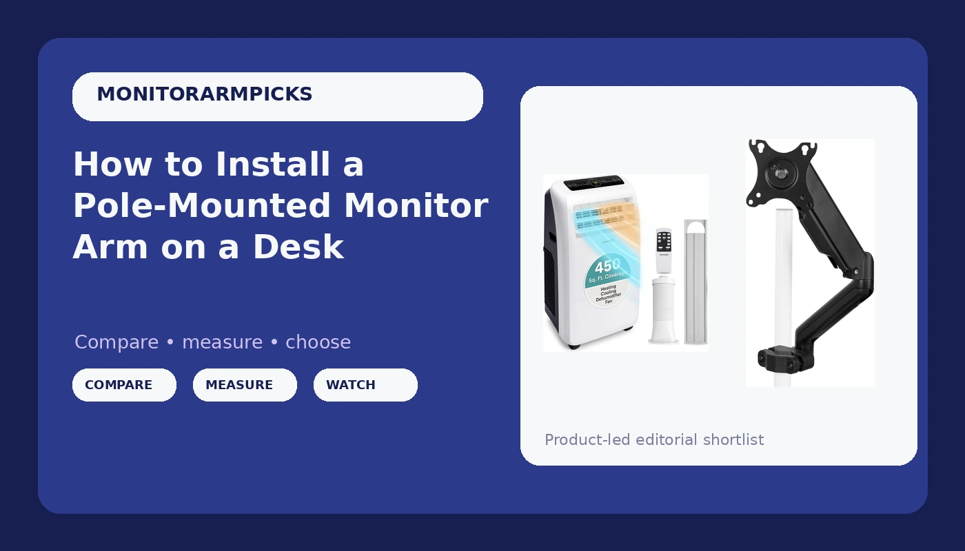 How to Install a Pole-Mounted Monitor Arm on a Desk